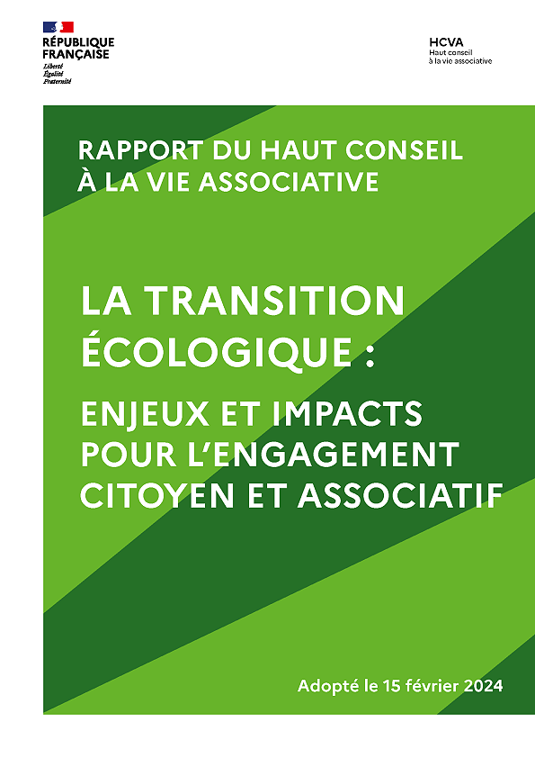 La transition écologique : enjeux et impacts pour l’engagement citoyen et associatif. Rapport du Haut Conseil à la vie associative